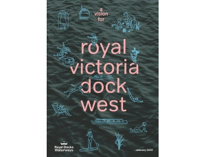 Royal Docks Waterways Vision Royal Docks Waterways Vision